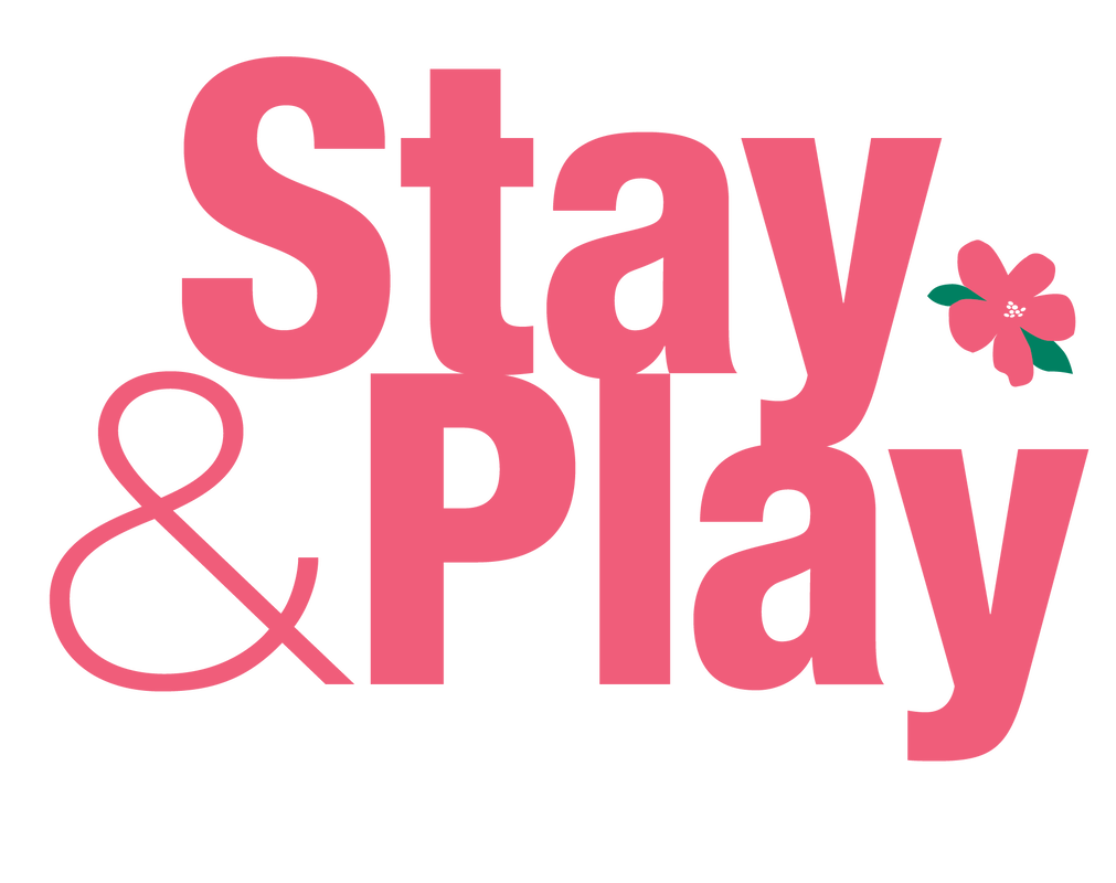 Stay & Play